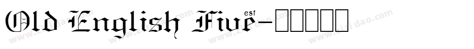 Old English Five字体转换